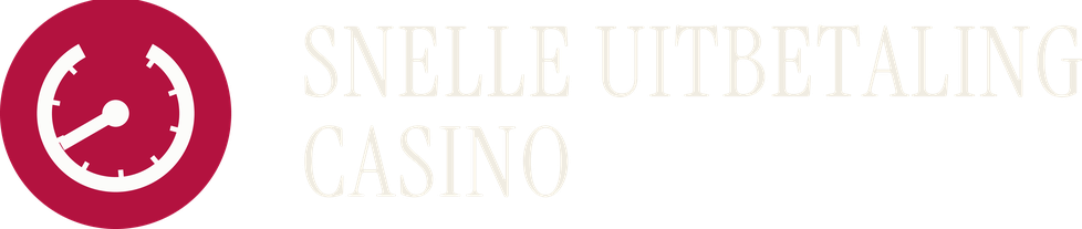Snelle Uitbetaling Casino